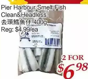 Tone Tai Supermarket Pier harbour smelt fish clean & headless offer