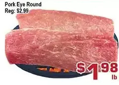 Top Food Supermarket Pork eye round offer
