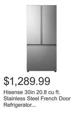 Costco Hisense 30in 20.8 cu ft. stainless steel french door refrigerator with full width adjustable shelves offer