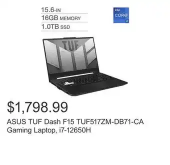 Costco Asus tuf dash f15 tuf517zm-db71-ca gaming laptop, i7-12650h offer