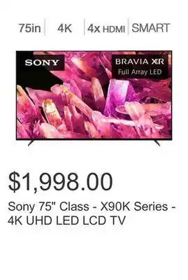 Costco Sony 75" class - x90k series - 4k uhd led lcd tv offer