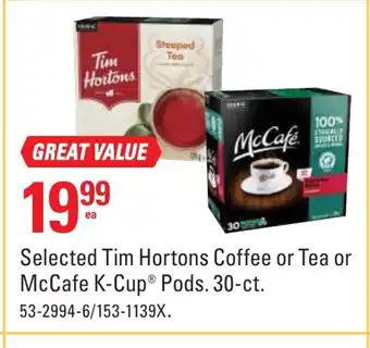 Canadian Tire Selected Tim Hortons Cooffee or Tea or McCafe K-Cup offer