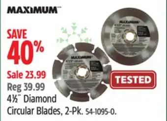 Canadian Tire Maximum 4 1⁄2" diamond circular blades, 2-pk offer