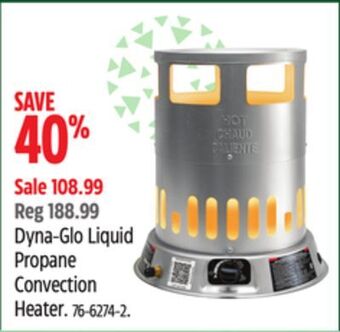 Canadian Tire Dyna-glo liquid propane convection heater. offer