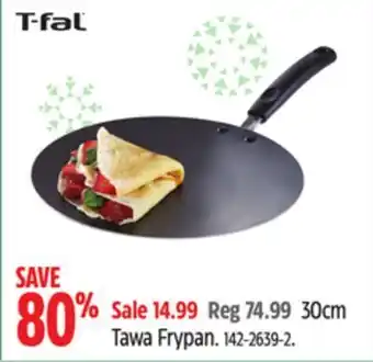 Canadian Tire T-fal tawa frypan offer
