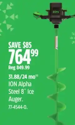 Canadian Tire Ion alpha steel 8˝ ice auger offer