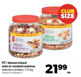 Real Canadian Superstore Pc deluxe mixed nuts or roasted cashews offer