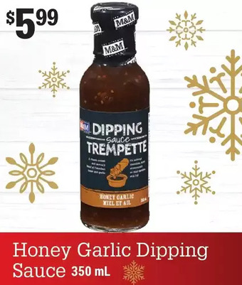 M & M Food Market Honey garlic dipping sauce offer