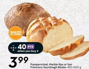 Sobeys Pumpernickel, marble rye or san francisco sourdough boules offer