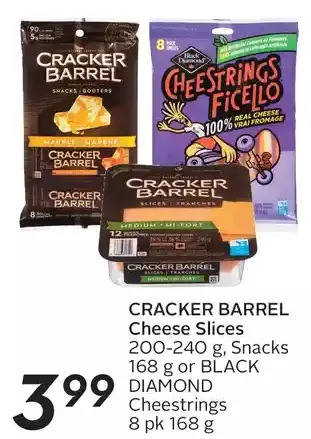 Sobeys Cracker barrel cheese slices, snacks or black diamond cheestrings offer