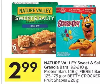 Foodland Nature valley sweet & salty granola bars, protein bars, fibre 1 bars or betty crocker fruit shapes offer