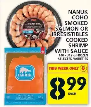 Food Basics Nanuk coho smoked salmon or irresistibles cooked shrimp with sauce offer