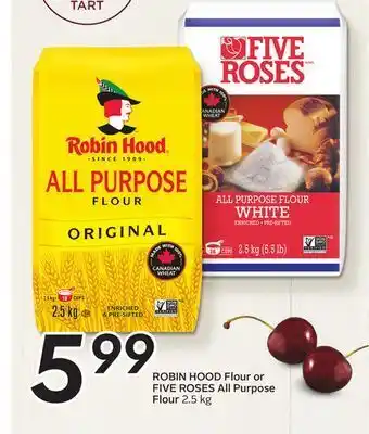 Sobeys Robin hood flour or five roses all purpose flour offer