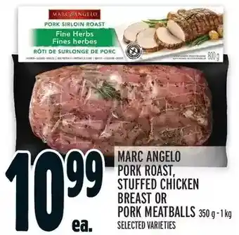 Metro Marcangelo pork roast, stuffed chicken breast or pork meatballs offer