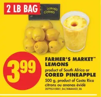 No Frills Farmer's market™ lemons, 2 lb bag or cored pineapple, 500 g offer