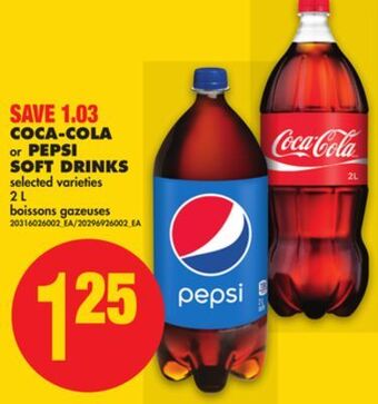 No Frills Coca-cola or pepsi soft drinks, 2 l offer