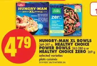 No Frills Hungry-man xl bowls, 369-397 g, healthy choice power bowls, 262-280 g or healthy choice zero, 269 g offer