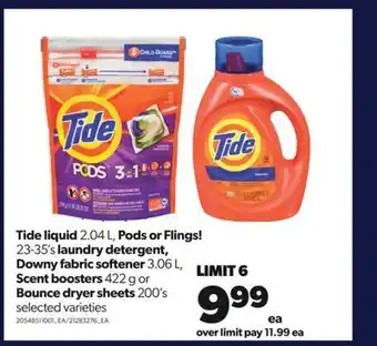Real Canadian Superstore Tide liquid, 2.04 l, pods or flings!, 23-35's laundry detergent, downy fabric softener, 3.06 l, scent boosters, 422 g or boun offer