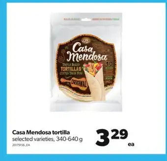 Real Canadian Superstore Casa mendosa tortilla, 340-640 g offer