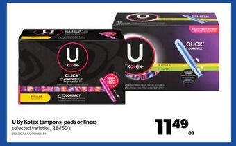 Real Canadian Superstore U by kotex tampons, pads or liners, 28-150's offer