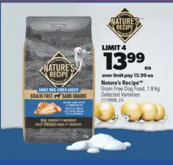Real Canadian Superstore Nature's recipe™ grain free dog food, 1.8 kg offer