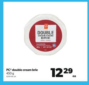Real Canadian Superstore Pc® double cream brie, 450 g offer