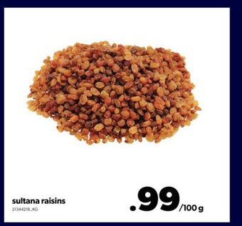 Real Canadian Superstore Sultana raisins offer