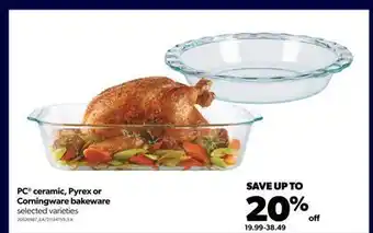 Real Canadian Superstore Pc® ceramic, pyrex or corningware bakeware offer