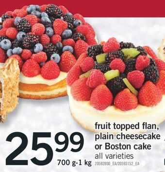 Fortinos Fruit topped flan, plain cheesecake or boston cake, 700 g-1 kg offer