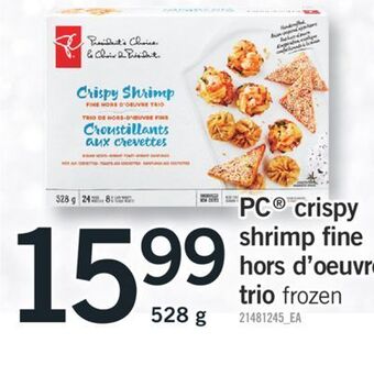 Fortinos Pc® crispy shrimp fine hors d'oeuvre trio, 528 g offer