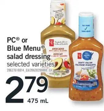 Fortinos Pc® or blue menu® salad dressing, 475 ml offer