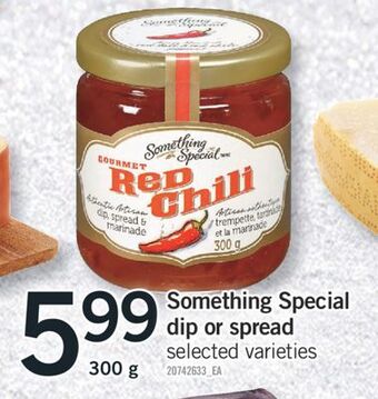 Fortinos Something special dip or spread, 300 g offer