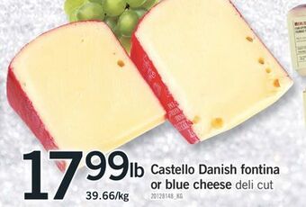 Fortinos Castello danish fontina or blue cheese offer