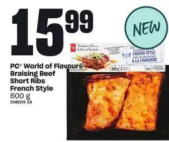 Loblaws Pc® world of flavours™ braising beef short ribs french style, 600 g offer