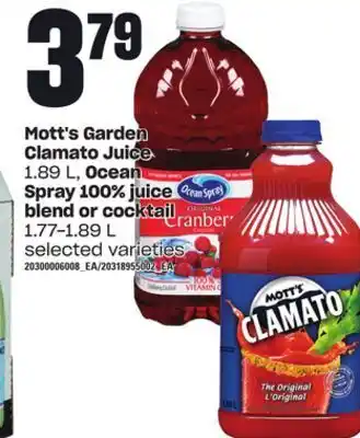 Loblaws Mott's garden clamato juice, 1.89 l, ocean spray 100% juice blend or cocktail, 1.77-1.89 l offer