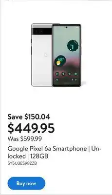 Walmart Google pixel 6a smartphone | unlocked | 128gb offer