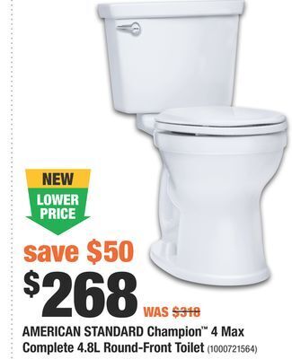 Home Depot American standard champion™ 4 max complete 4.8l round-front toilet offer