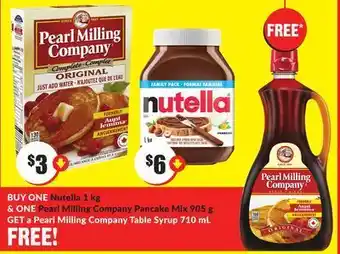 FreshCo Nutella 1 kg & one pearl milling company pancake 905 g offer