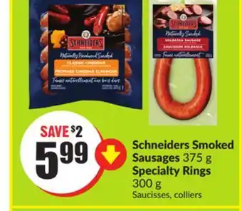 FreshCo Schneiders smoked sausages 375 g specialty rings 300 g offer