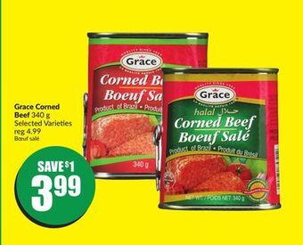 FreshCo Grace corned beef 340 g selected varieties offer