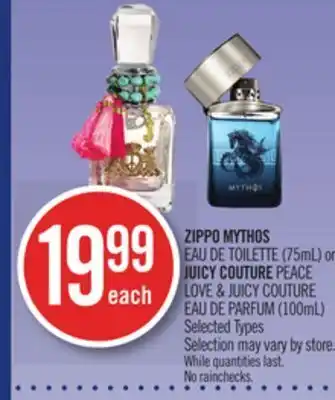 Shoppers Drug Mart Zippo mythos eau de toilette (75ml) or juicy couture peace love & juicy couture eau de parfum (100ml) offer