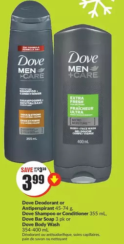FreshCo Dove deodorant or antiperspirant, dove shampoo or conditioner, dove bar soap or dove body wash offer