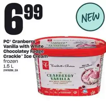Loblaws Pc cranberry vanilla with white chocolatey fudge crackle ice cream offer