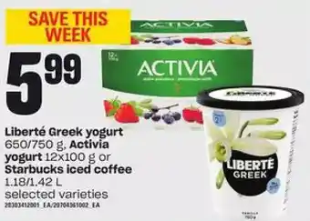 Loblaws Liberte greek yogurt, activia yogurt or starbucks iced coffee offer