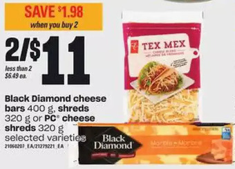Zehrs Markets Black diamond cheese bars, shreds or pc cheese shreds offer