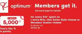 L'extra brie, oka swiss-style cheese or monsieur gustav cheese