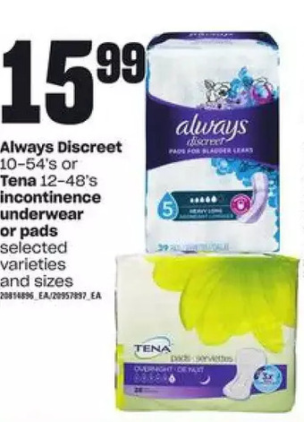 Zehrs Markets Always discreet or tena incontinence underwear or pads offer