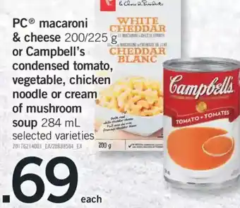 Fortinos Pc macaroni & cheese or campbell's condensed tomato, vegetable, chicken noodle or cream of mushroom soup offer