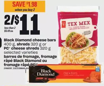Valu-mart Black diamond cheese bars, shreds or pc cheese shreds offer