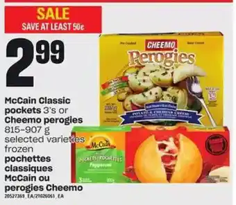 Valu-mart Mccain classic pockets or cheemo perogies offer